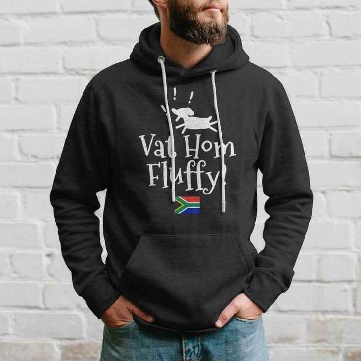 Vat Hom Fluffy Funny South African Small Dog Phrase Hoodie Gifts for Him