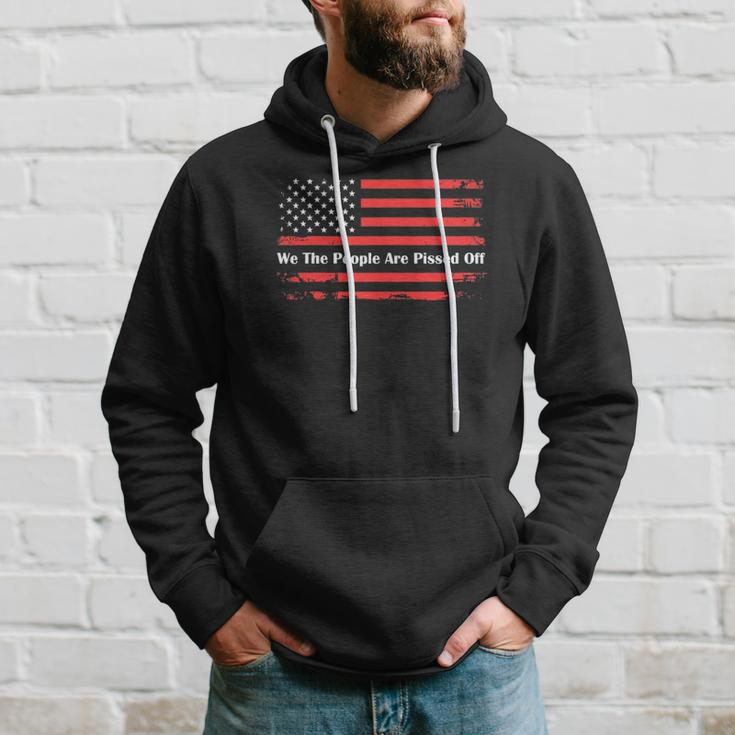 We The People Are Pissed Off Fight For Democracy 1776 Gift Hoodie Gifts for Him