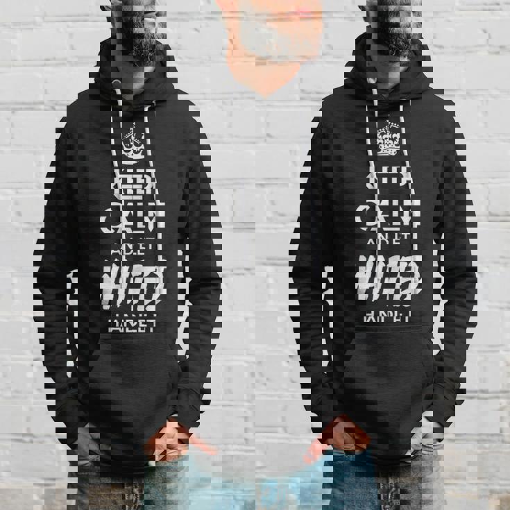 Whited Name Gift Keep Calm And Let Whited Handle It Hoodie Gifts for Him