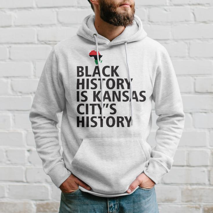 Black History Is Kansas Citys History Hoodie Gifts for Him