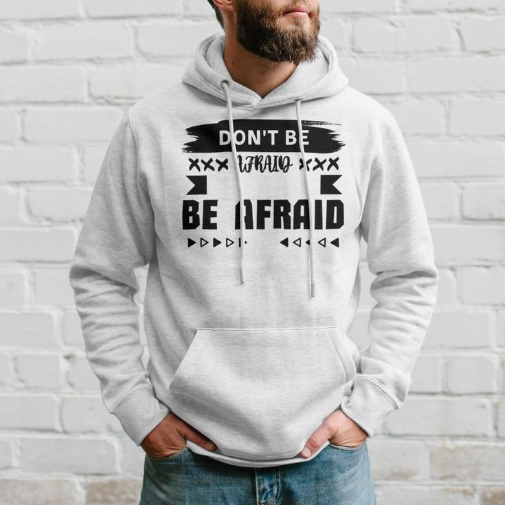 Dont Be Afraid To Fail Be Afraid Not To Try Hoodie Gifts for Him