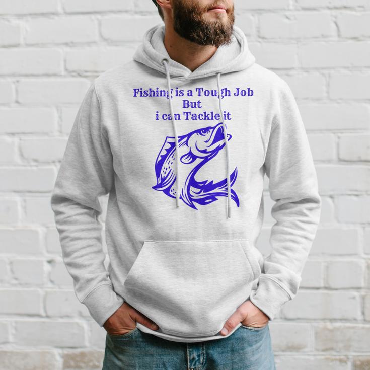 Fishing Is Tough Job But I Can Tackle It Fishing Svg Fishing Clipart Fish Png Fishing Cute Art Fishing Cricut Cute Svg Cut Files Svg Hoodie Gifts for Him