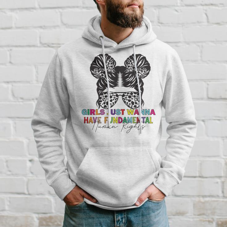 Girls Just Wanna Have Fundamental Human Rights Funny V6 Hoodie Gifts for Him