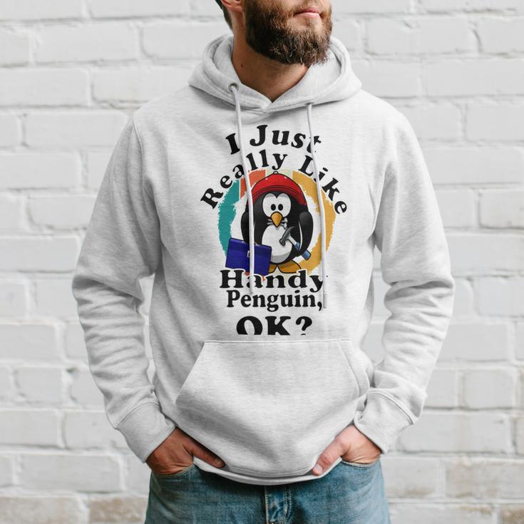 I Really Like Handy Penguin Ok Hoodie Gifts for Him