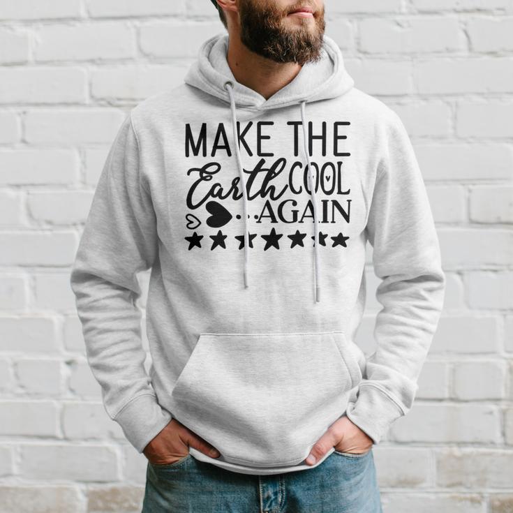 Make The Earth Cool Again Hoodie Gifts for Him