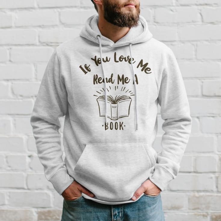 Premium If You Love Me Read Me A Book - Books Lovers Hoodie Gifts for Him