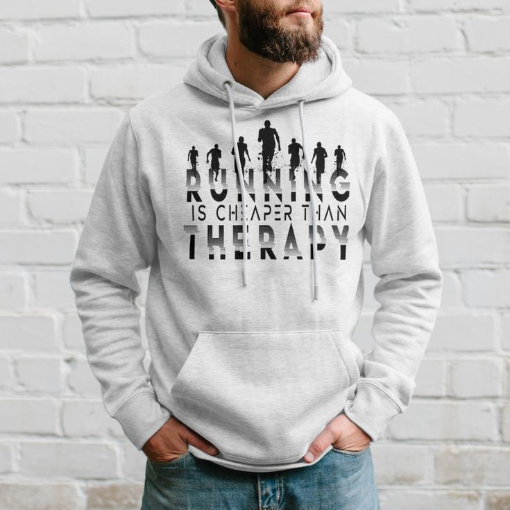 Running Is Cheaper Than Therapy A Celebration Of Running Hoodie Gifts for Him