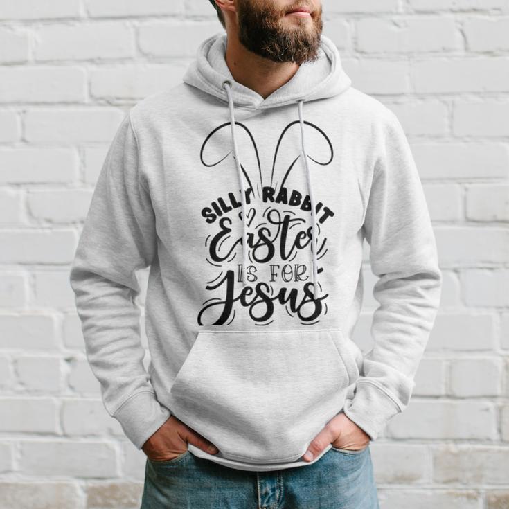 Silly Rabbit Easter Is For Jesus 851 Trending Shirt Hoodie Gifts for Him