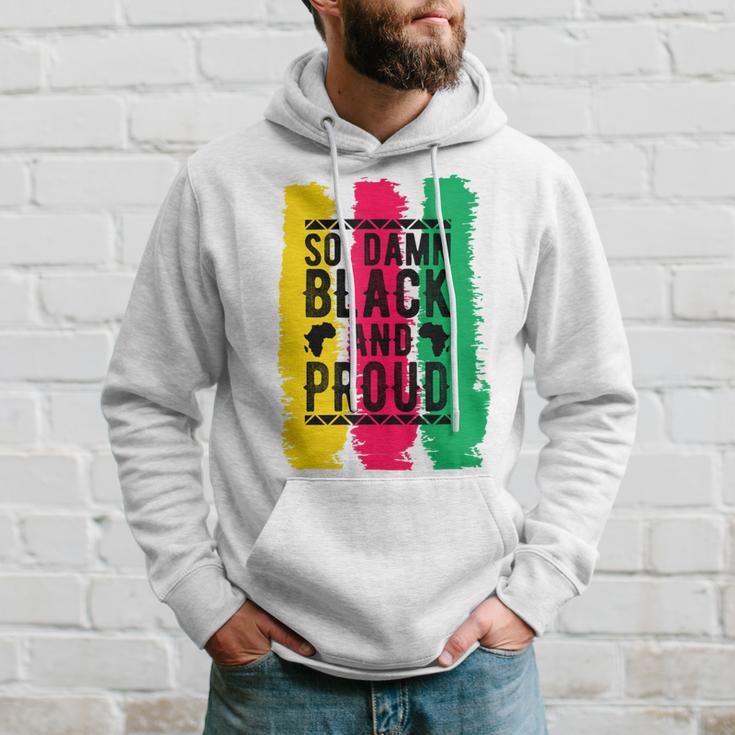 So Damn Black And Proud Black History Month Hoodie Gifts for Him