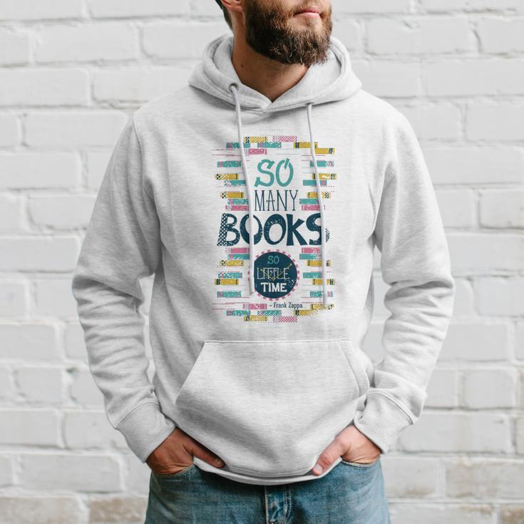 So Many Books So Little Time 358 Trending Shirt Hoodie Gifts for Him