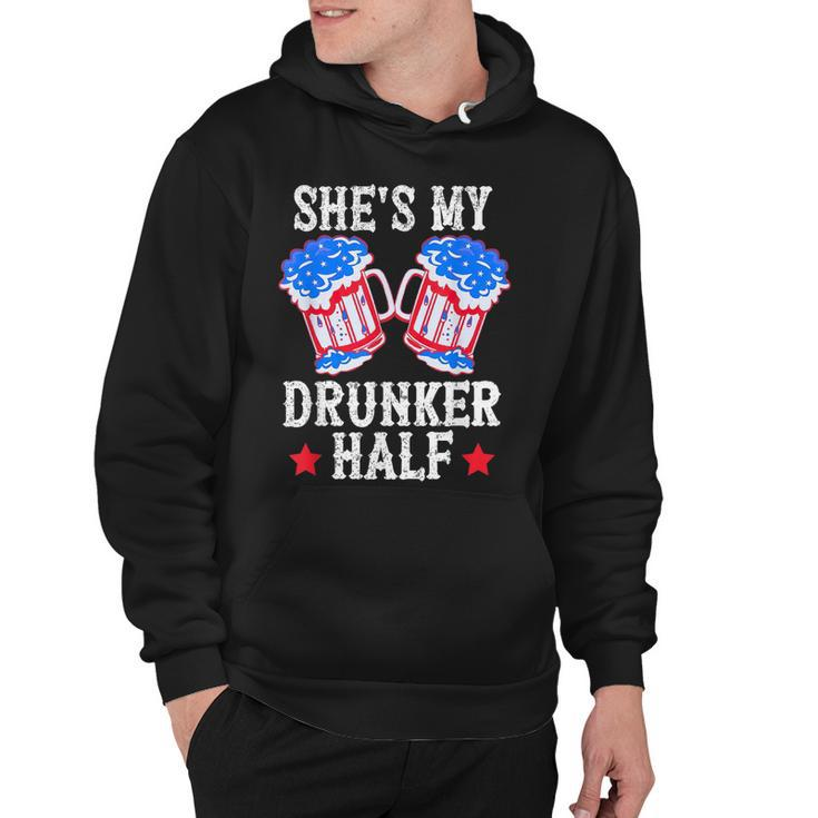 4Th Of July Matching Couple  Shes Is My Drunker Half  Hoodie