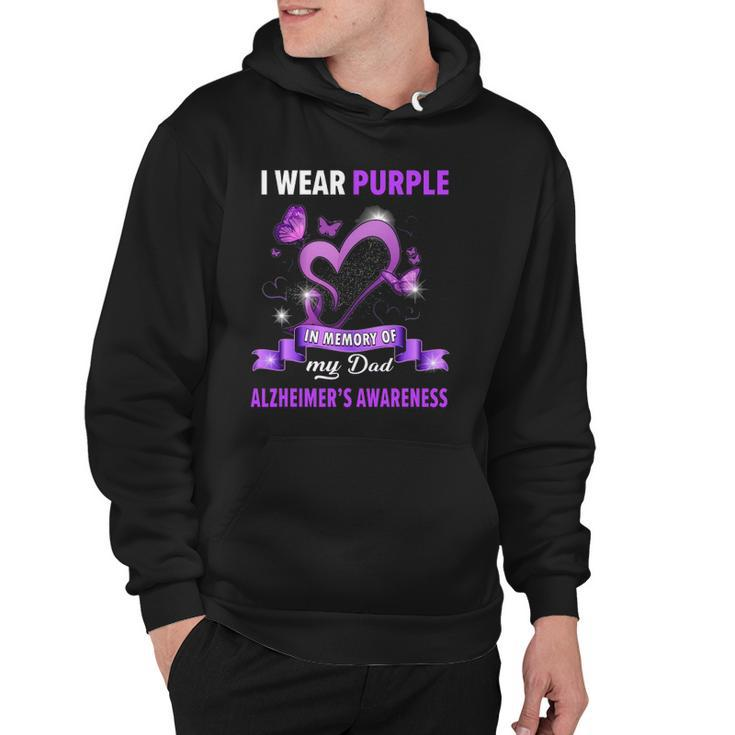 Alzheimers Awareness I Wear Purple In Memory Of My Dad Hoodie