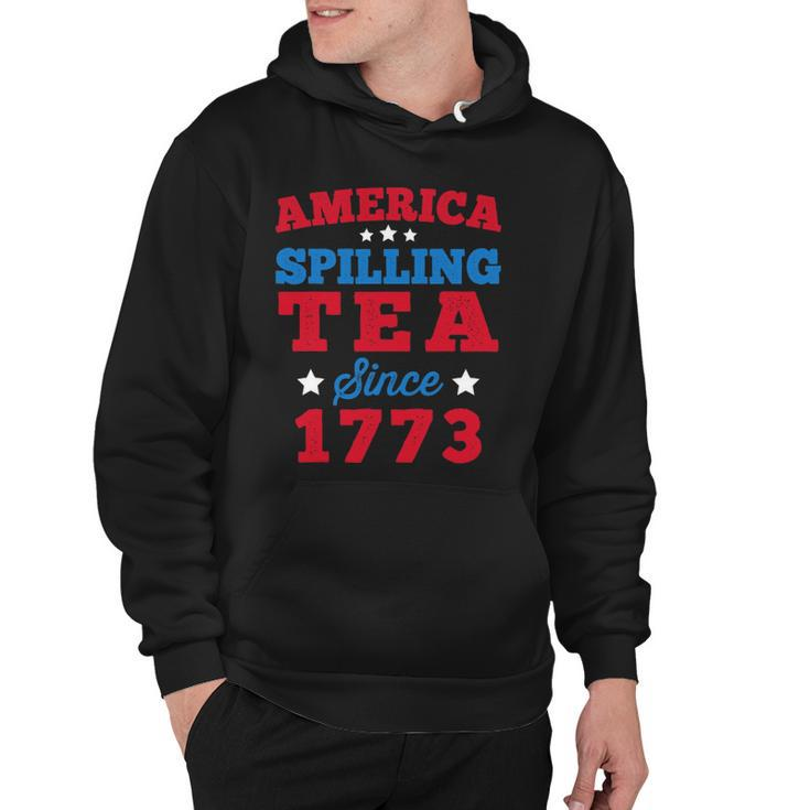 America Spilling Tea Since 1773 Boston Party Funny 4Th July Hoodie
