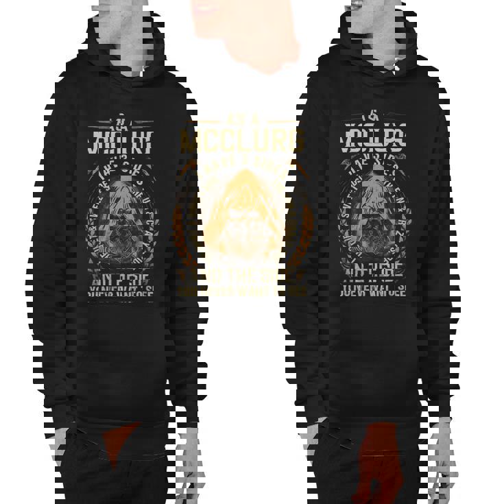 As A Mcclurg I Have A 3 Sides And The Side You Never Want To See Hoodie