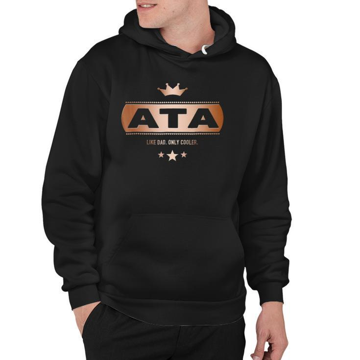 Ata Like Dad Only Cooler Tee- For An Azerbaijani Father Hoodie