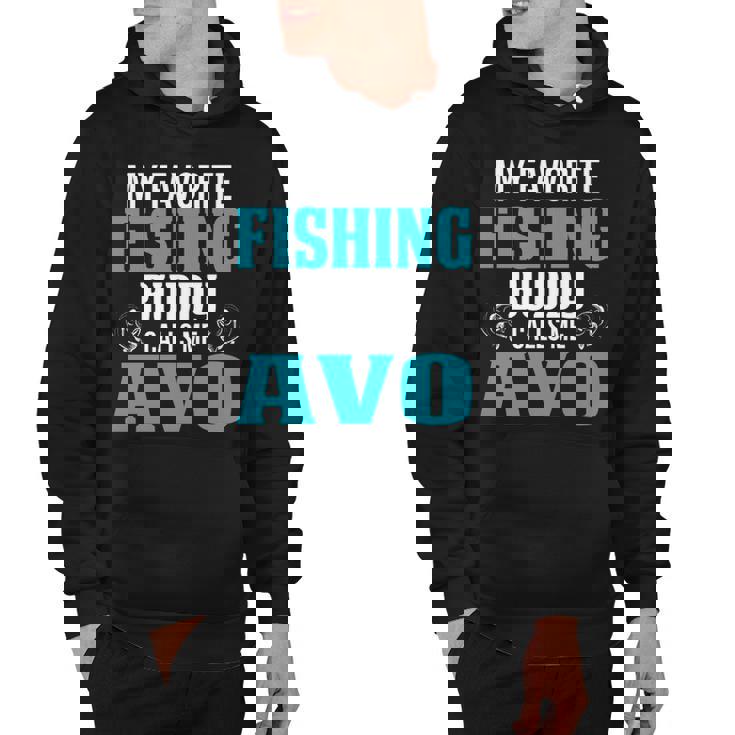 Avo Grandpa Fishing Gift   My Favorite Fishing Buddy Calls Me Avo Hoodie