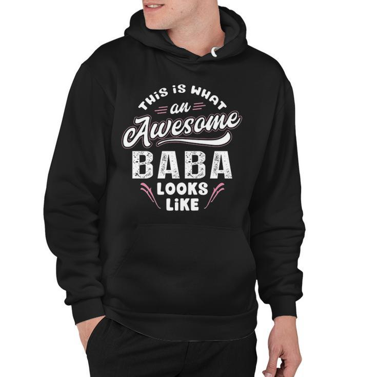 Baba Grandpa Gift   This Is What An Awesome Baba Looks Like Hoodie