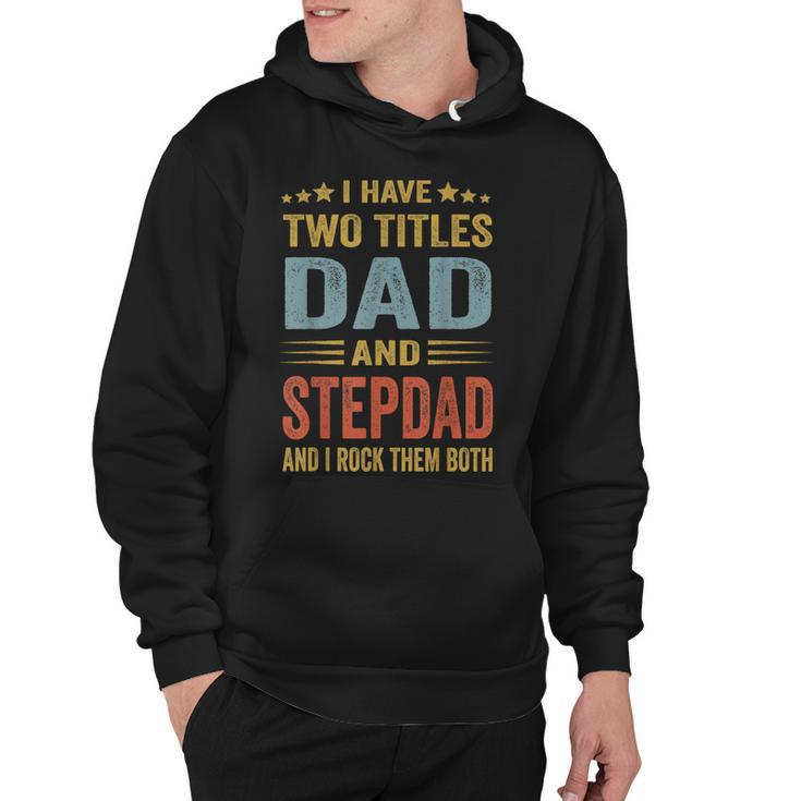 Best Dad And Stepdad  Cute Fathers Day Gift From Wife  V3 Hoodie