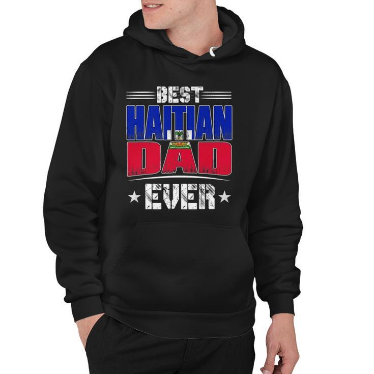 Best Haitian Dad Ever Fathers Day Hoodie