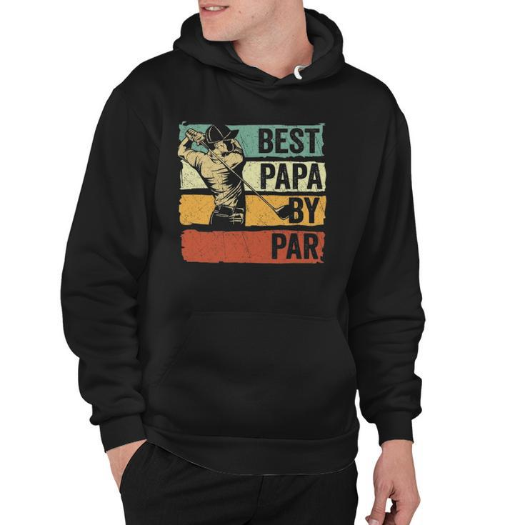 Best Papa By Par Papa Golf Fathers Day Hoodie