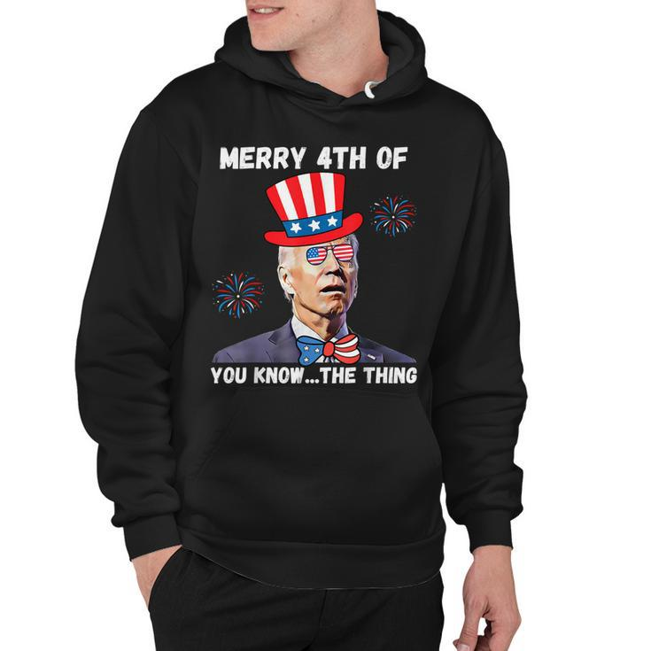Biden Dazed Merry 4Th Of You Know The Thing 4Th Of July  Hoodie