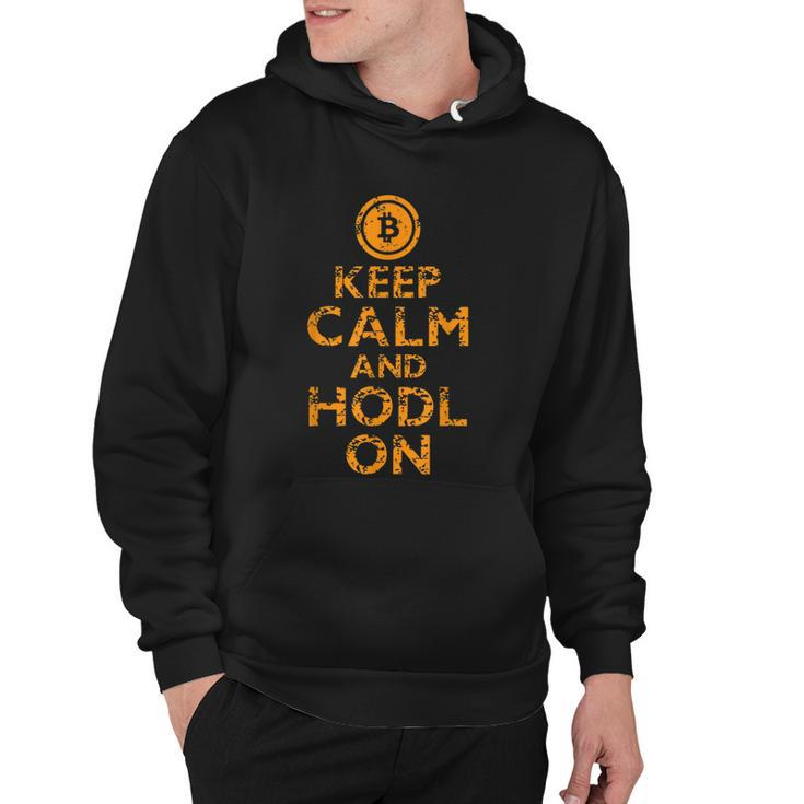 Bitcoin BTC Keep Calm Hodl On Investment Coin Money  Hoodie