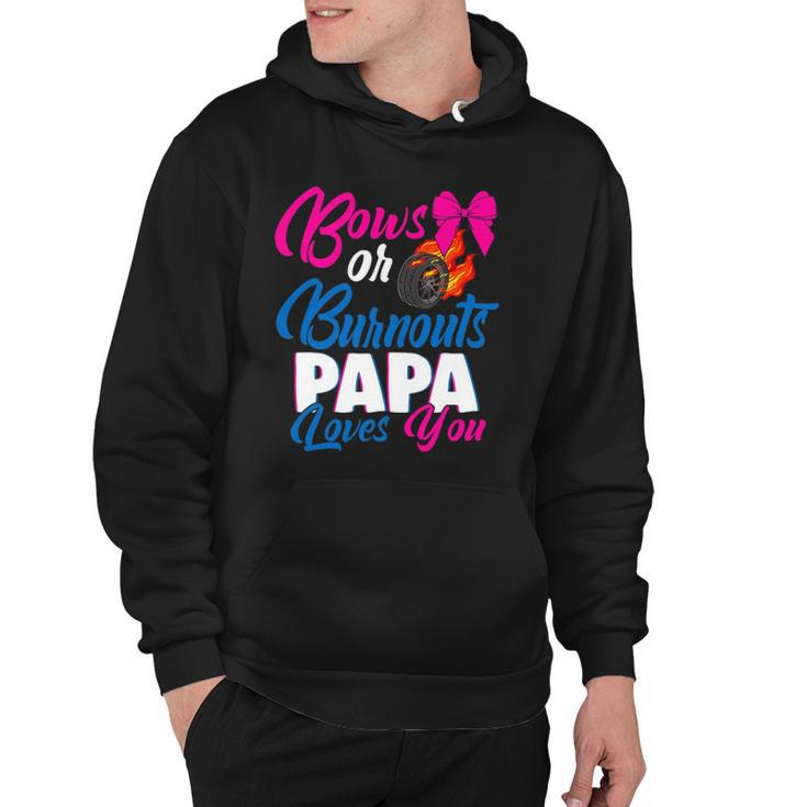Bows Or Burnouts Papa Loves You Gender Reveal Party Idea Hoodie