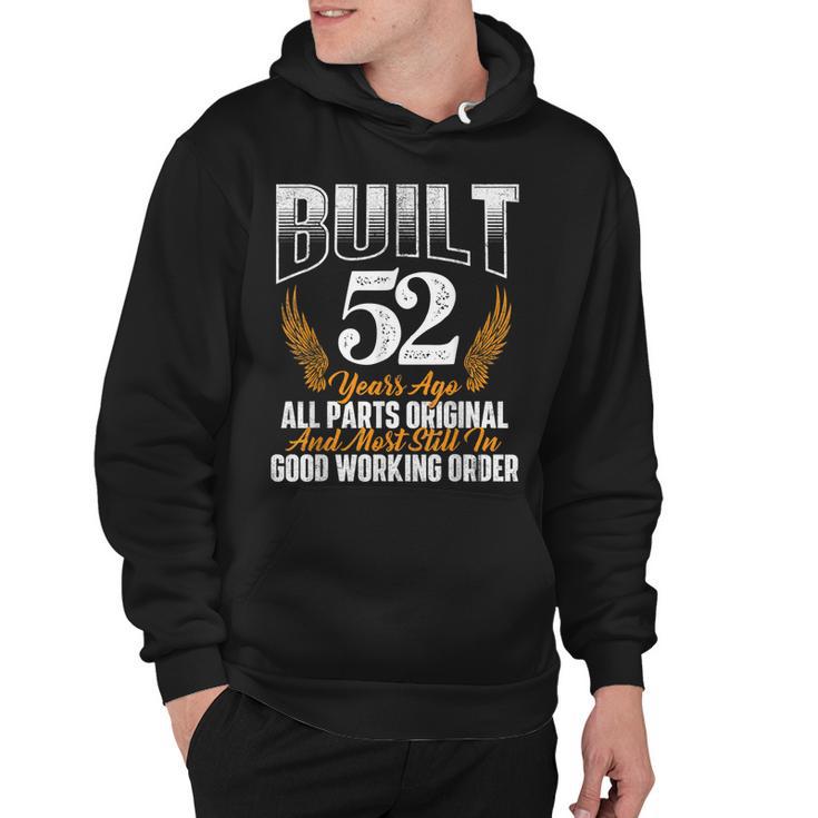 Built 52 Years Ago 52Nd Birthday 52 Years Old Bday  Hoodie