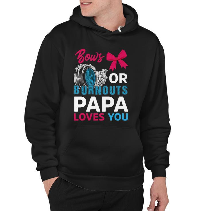 Burnouts Or Bows Papa Loves You Gender Reveal Party Baby Hoodie