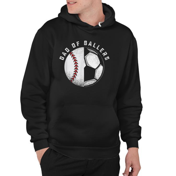 Dad Of Ballers Father And Son Soccer Baseball Player Coach Hoodie