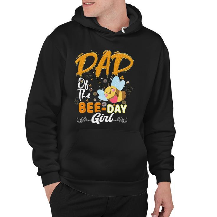Dad Of The Bee Day Girl Hive Party Matching Birthday Hoodie