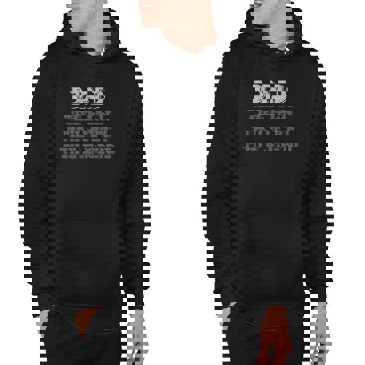 Dad The Myth The Legend Vintage Dad Legend Hoodie