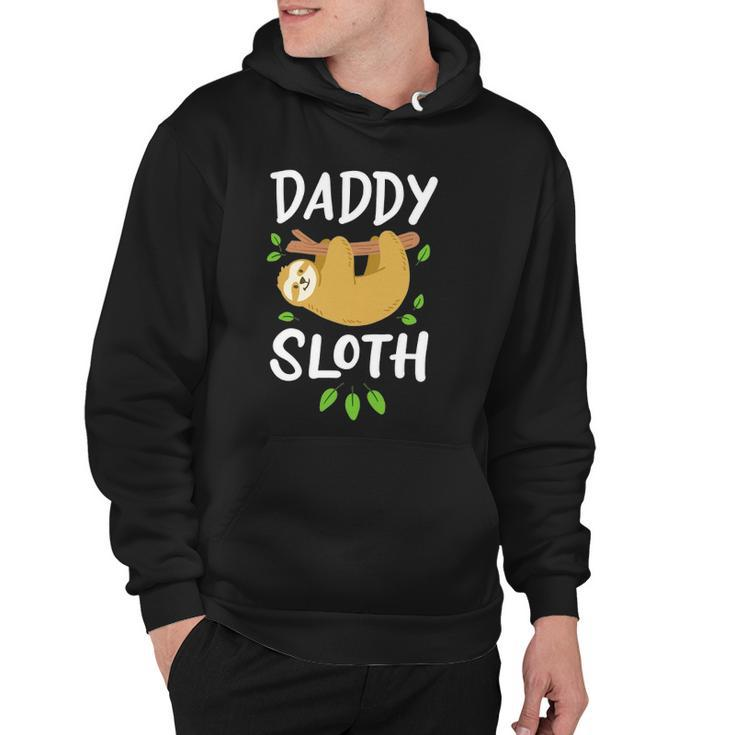 Daddy Sloth Dad Father Fathers Day Lazy Dad Hoodie