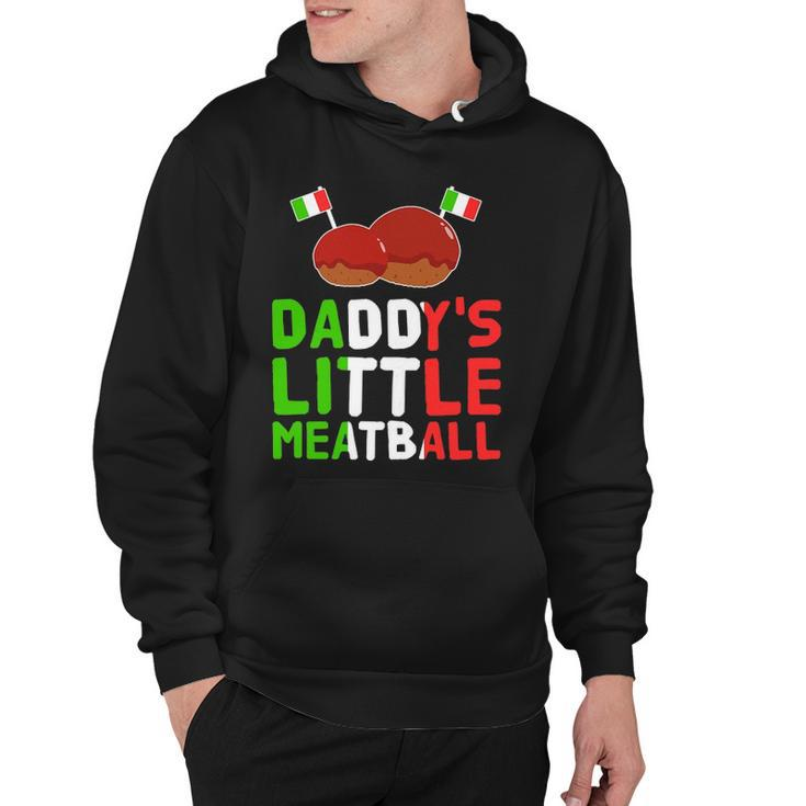 Daddys Little Meatball Proud Italian Pride Italy Hoodie