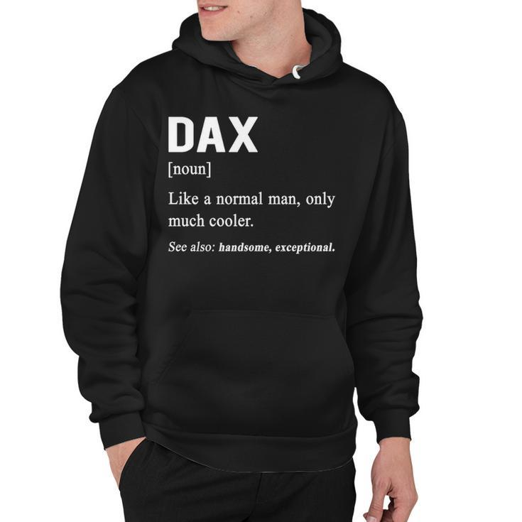 Dax Name Gift   Dax Funny Definition Hoodie