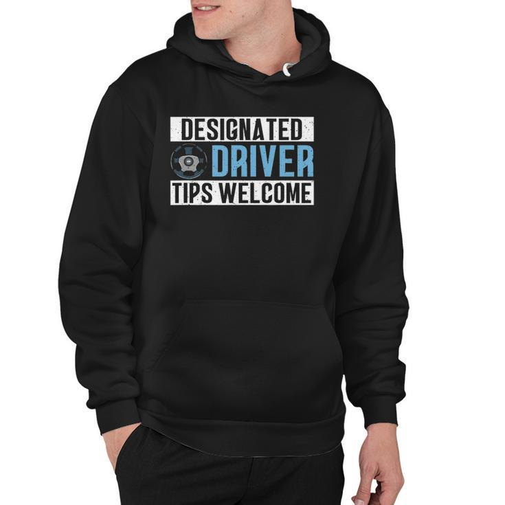 Designated Driver Tips Welcome Party Driver Hoodie