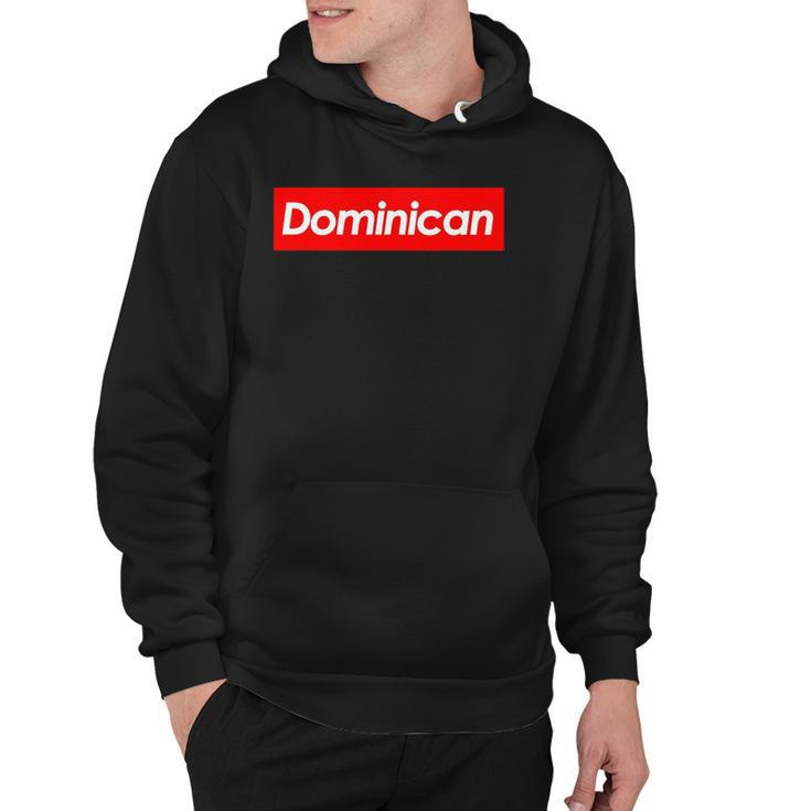 Dominican Souvenir For Dominicans Living Outside The Country Hoodie