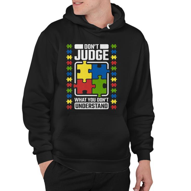 Dont Judge What You Dont Understand Autism Awareness Hoodie