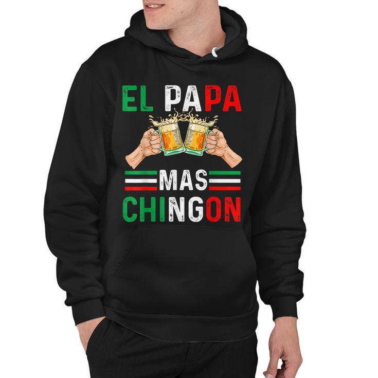 El Papa Mas Chingon Funny Mexican Dad Gift Husband Regalo  V3 Hoodie