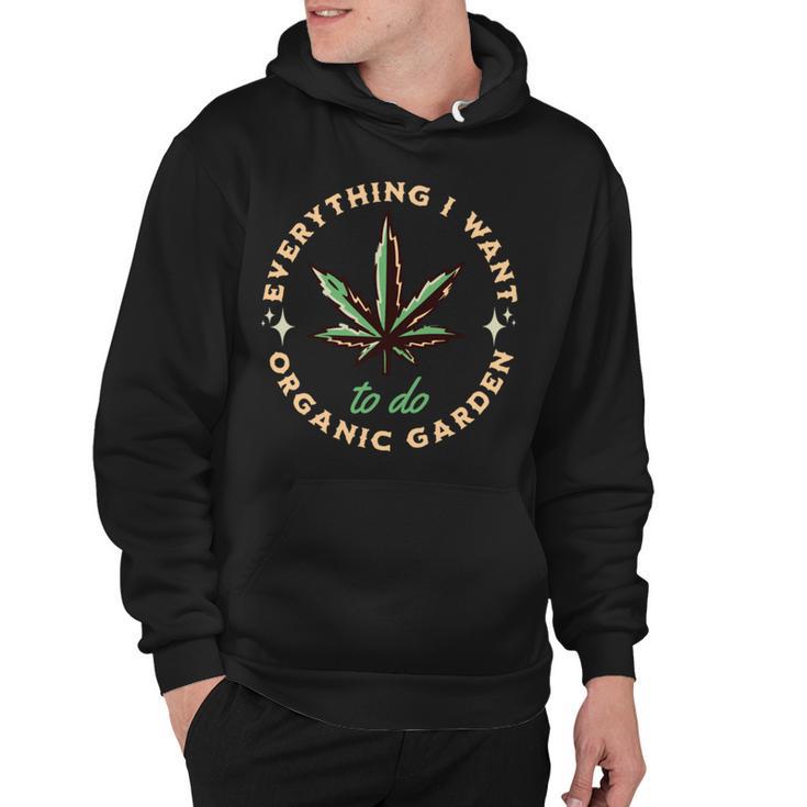 Everything I Want To Do Is Illegal  Funny Sarcastic Quote  Meme Lovers V2 Hoodie