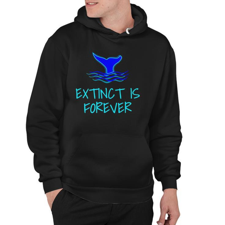 Extinct Is Forever Environmental Protection Whale Hoodie