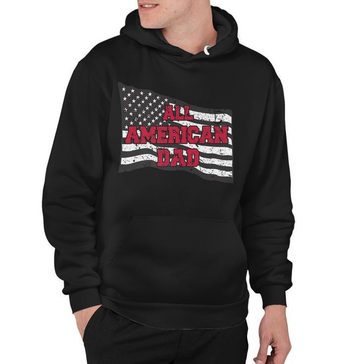 Family 365 All American Dad 4Th Of July Fathers Day Men   Hoodie