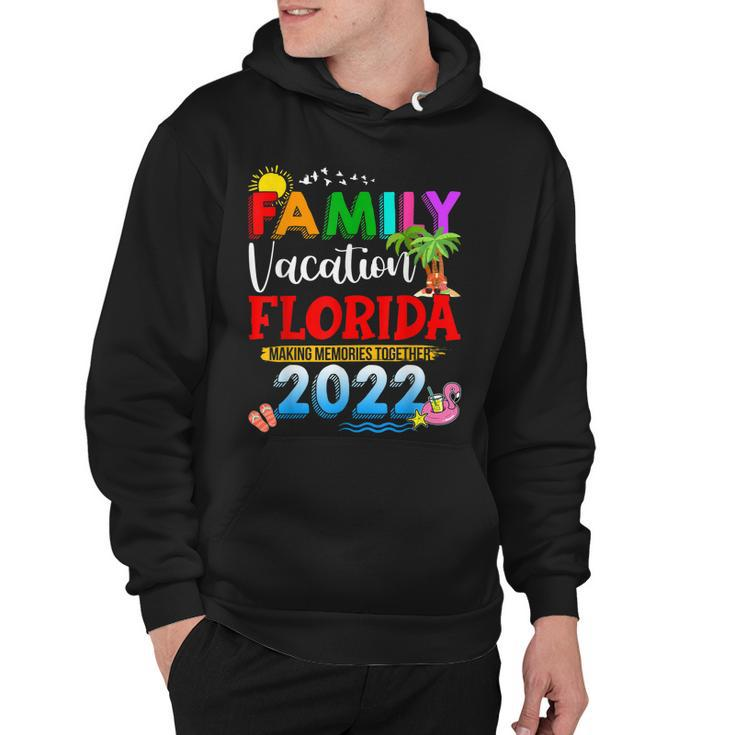 Family Vacation Florida Making Memories Together 2022 Travel  V2 Hoodie