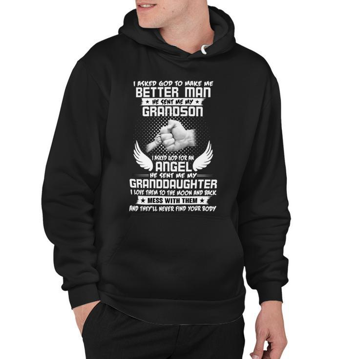 Father Grandpa Better Man He Send Me My Grandson 179 Family Dad Hoodie