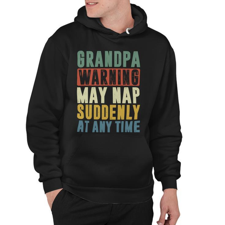 Father Grandpa Warning May Nap Suddenly 86 Family Dad Hoodie