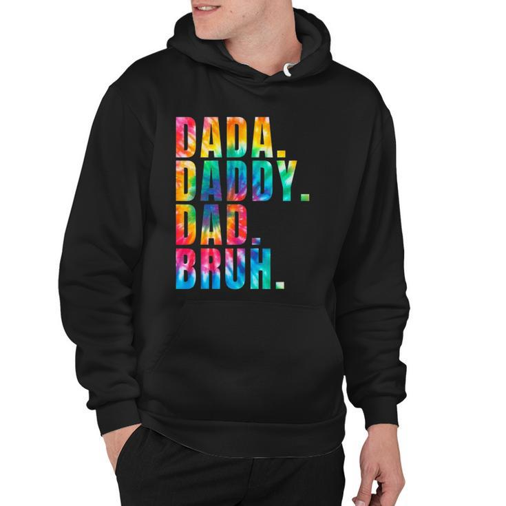 Fathers Day 2022 Dada Daddy Dad Bruh Tie Dye Dad Jokes Mens Hoodie