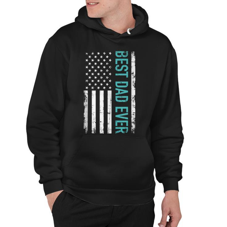 Fathers Day Best Dad Ever With Us American Flag  V2 Hoodie