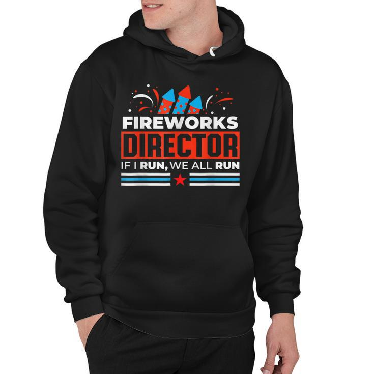 Fireworks Director  4Th Of July Celebration Gift  Hoodie