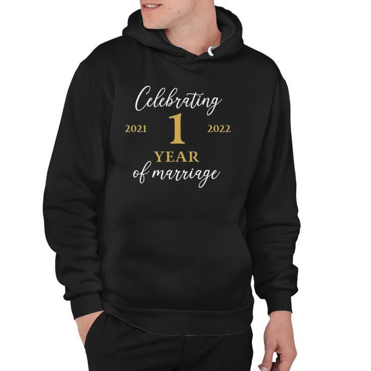 Funny 1 Year Of Marriage 2021 1St Wedding Anniversary Hoodie