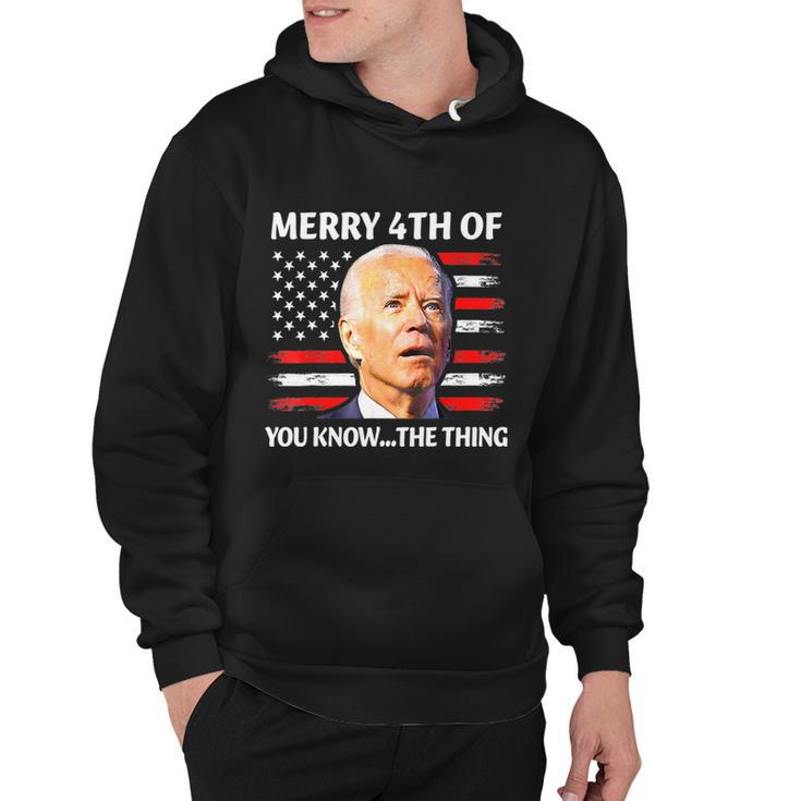Funny Biden Confused Merry Happy 4Th Of You KnowThe Thing  Hoodie